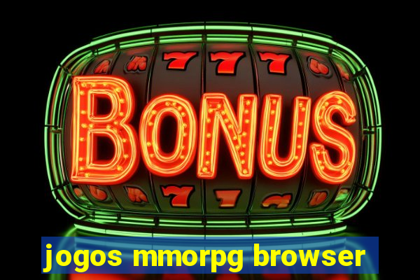 jogos mmorpg browser